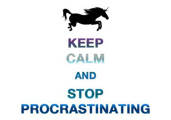 Keep Calm & Stop Procrastinating, says the Unicorn